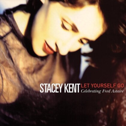 Stacey Kent - Let Yourself Go - Celebrating Fred Astaire (2 LPs)