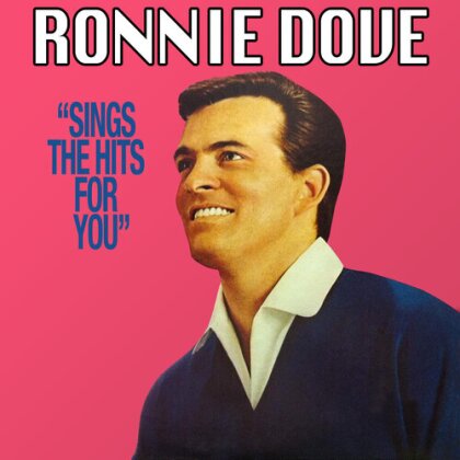 Ronnie Dove - Sings The Hits For You (Manufactured On Demand)