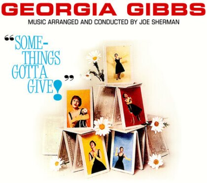 Georgia Gibbs - Something's Gotta Give (Manufactured On Demand)