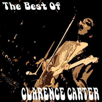 Clarence Carter - Best Of Clarence Carter (CD-R, Manufactured On Demand)