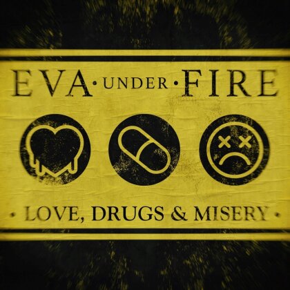 Eva Under Fire - Love,Drugs,& Misery (LP)