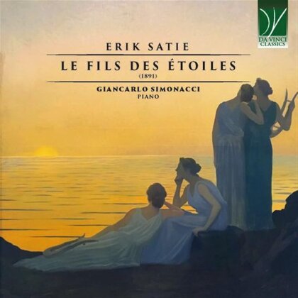 Erik Satie (1866-1925) & Giancarlo Simonacci - Le Fils Des Etoiles (1891)