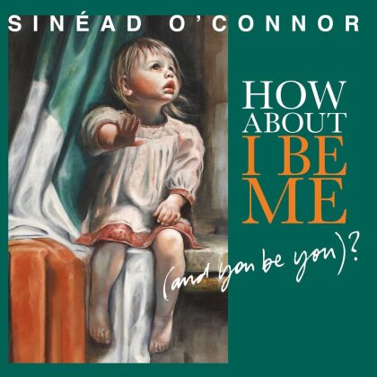 Sinead O'Connor - How About I Be Me (And You Be You) (2023 Reissue, Red)