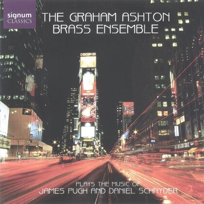 The Graham Ashton Brass Ensemble, James Pugh & Daniel Schnyder (*1961) - The Graham Ashton Brass Ensemble plays Pugh and Sc