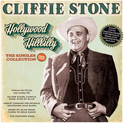 Cliffie Stone - Hollywood Hillbilly: The Singles Collection (2 CDs)