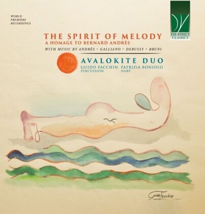 Avalokite Duo, Bernard Andrès, Richard Galliano, Claude Debussy (1862-1918), … - Spirit Of Melody - A Homage To Bernard Andres