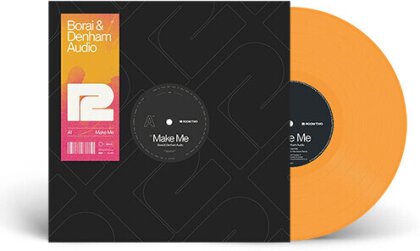Borai & Denham Audio - Make Me (Orange Vinyl, 12" Maxi)
