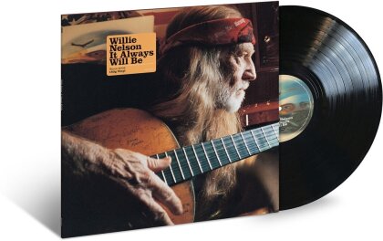 Willie Nelson - It Always Will Be (2023 Reissue, Interscope, LP)