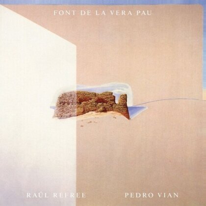 Raul Refree & Pedro Vian - Font De La Vera Pau