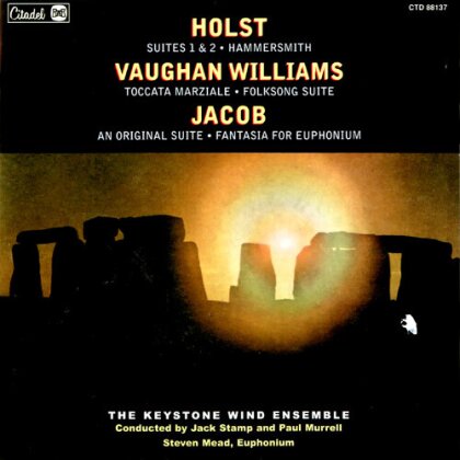 Gustav Holst (1874-1934), Ralph Vaughan Williams (1872-1958), Jack Stamp (*1954), Paul Murrell & The Keystone Wind Ensemble - Suites 1 & 2 / Hammersmith / Toccata Marziale