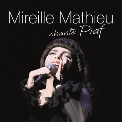 Mireille Mathieu - Mireille Mathieu chante Piaf (2 CDs)