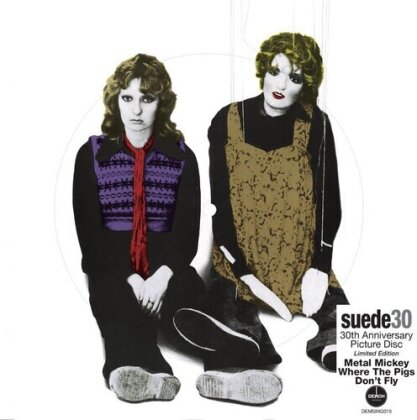 Suede - Metal Mickey (2023 Reissue, Demon, 30th Anniversary Edition, Limited Edition, Picture Disc, 7" Single)