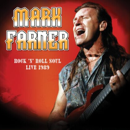 Mark Farner - Rock 'N Roll Soul: Live, August 20, 1989 (LP)