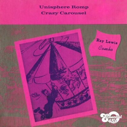 Ray Lewis - Unisphere Romp / Crazy Carousel (Manufactured On Demand, CD-R)