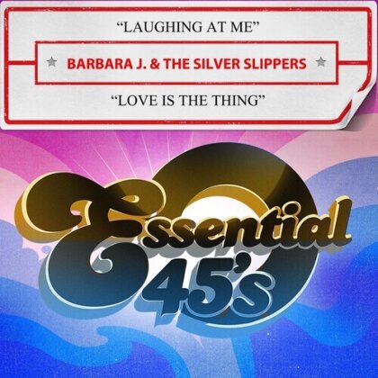 Barbara J. & The Silver Slippers - Laughing At Me / Love Is The Thing (Manufactured On Demand, CD-R)