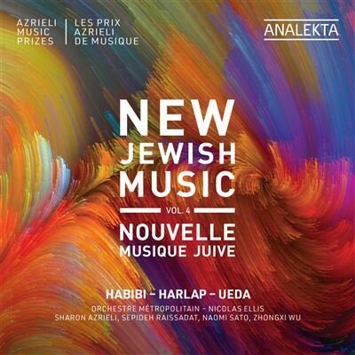 Nicolas Ellis, Orchestre Metropolitain, Iman Habibi, Aharon Arlap & Rita Ueda - New Jewish Music, Vol. 4 -