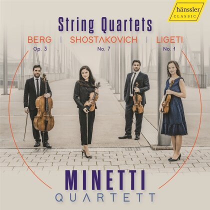 Minetti Quartett, Alban Berg (1885-1935), Dimitri Schostakowitsch (1906-1975) & György Ligeti (1923-2006) - String Quartets