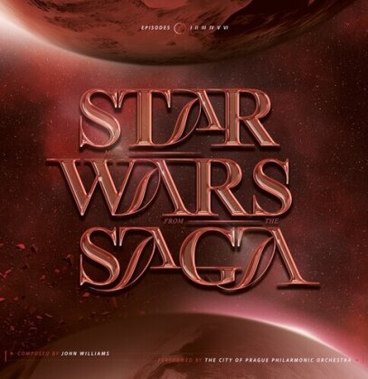 The City Of Prague Philharmonic Orchestra - Star Wars Saga - Soundtrack (Diggers Factory, 2024 Reissue, Red Vinyl, 2 LPs)