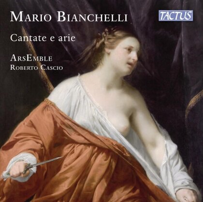 Arsemble, Roberto Cascio & Mario Bianchelli (1660-1730) - Cantate E Arie