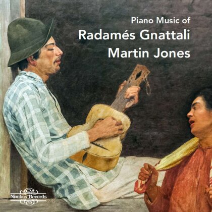Radamés Gnattali (1906-1988) & Martin Jones - Piano Music Of Radames Gnattali