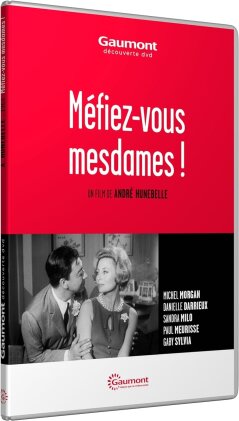 Méfiez-vous, mesdames ! (1963) (Collection Gaumont Découverte)