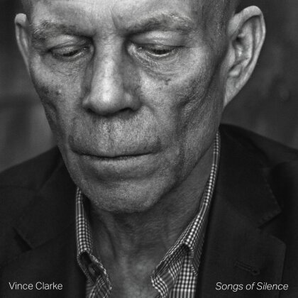 Vince Clarke - Songs of Silence