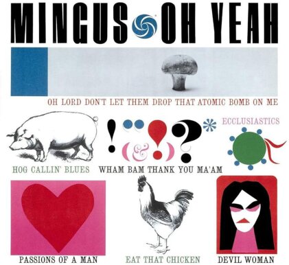 Charles Mingus - Oh Yeah (2023 Reissue, Analogue Productions (Atlantic 75 Series), Hybrid SACD)