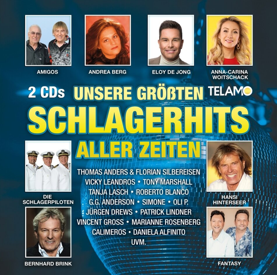 Unsere größten Schlagerhits aller Zeiten (2 CDs)