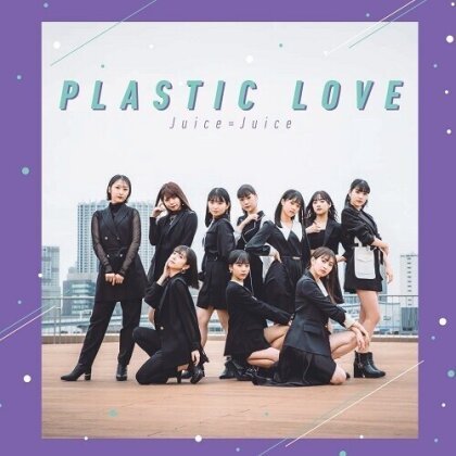 Juice=Juice (J-Pop) - Plastic Love (Japan Edition, 7" Single)