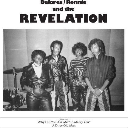 Delores & Ronnie And The Revelation - Why Did You Ask Me To Marry You (LP)