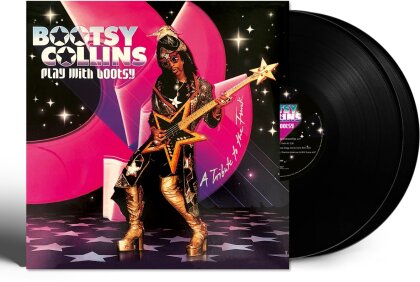 Bootsy Collins - Play With Bootsy - A Tribute To The Funk (2 LP)
