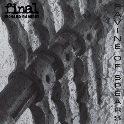 Final & Richard Ramirez - Ravine Of Spears (Clear Vinyl, LP)