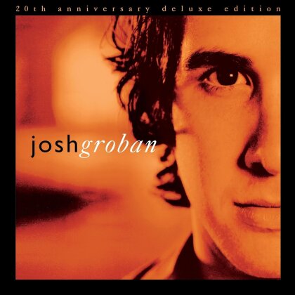 Josh Groban - Closer (2023 Reissue, 20th Anniversary Edition, 2 CDs)