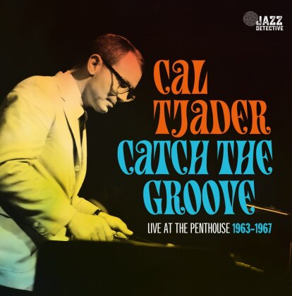 Cal Tjader - Catch The Groove. Live At The Penthouse 1963-1967 (Black Friday 2023, 2 CDs)