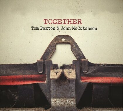 Tom Paxton & John McCutcheon - Together