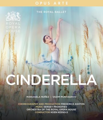 The Royal Ballet, Orchestra of the Royal Opera House, Marianela Nuñez & Koen Kessels - Cinderella (Opus Arte)
