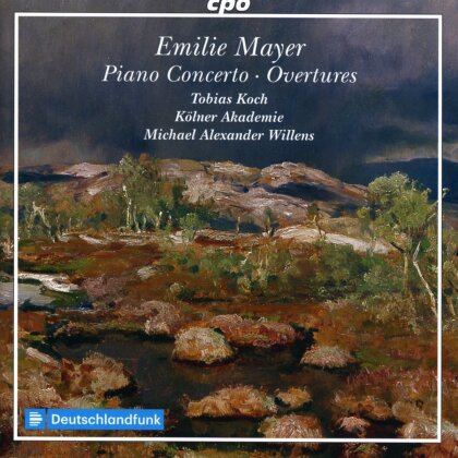 Emilie Mayer (1812-1883), Michael Alexander Willens, Tobias Koch & Kölner Akademie - Piano Concerto - Overtures