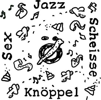 Knöppel (Jack Stoiker) - Sex Jazz Scheisse (LP)
