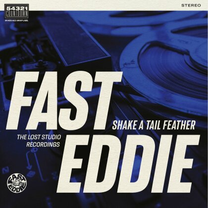 Fast Eddie - Shake A Tail Feather (2023 Reissue, LP)