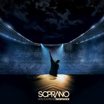 Soprano (Psy4 De La Rime) - Un Peu Plus Pres Du Stade De France (Digisleeve, 2 CD)