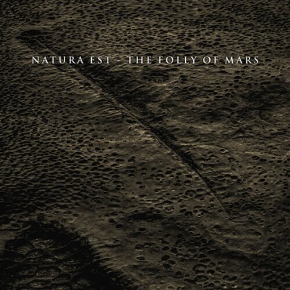 Natura Est - Folly Of Mars (Digipack)