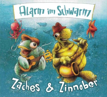 Zaches & Zinnober - Alarm Im Schwarm
