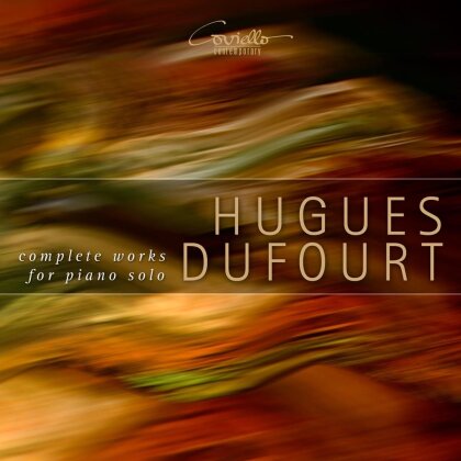 Hugues Dufourt, Valentin Mansard, Kotoko Matsuda, Vadim Saukin, … - Complete works for piano solo (2 CDs)