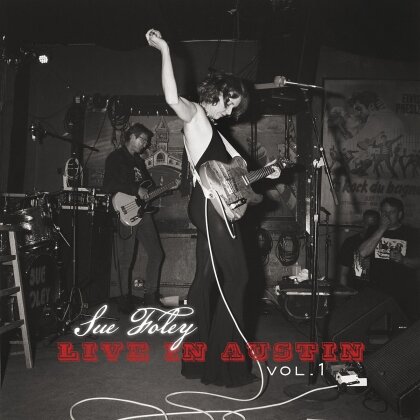 Sue Foley - Live in Austin Vol. 1 (LP)