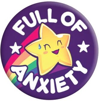 Full of Anxiety - Badge
