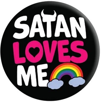 Satan Loves Me - Badge
