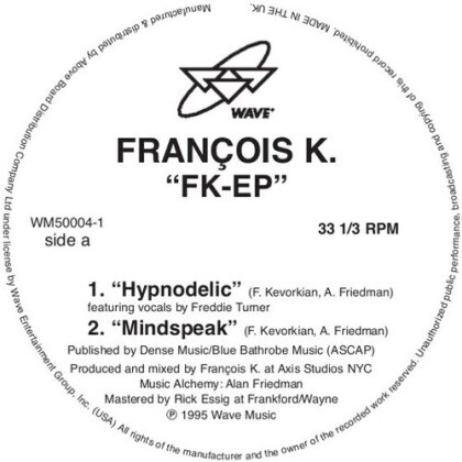 Francois K. - Fk-Ep (2023 Reissue, Wave Music, 12" Maxi)