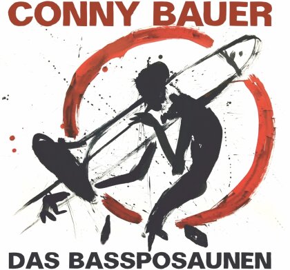 Conny Bauer - Das Bassposaunen