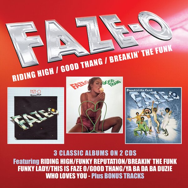 Faze-O - Riding High / Good Thang / Breakin' The Funk 2 CD
