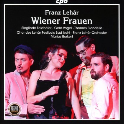 Sieglinde Feldhofer, Marius Burkert, Franz Lehar-Orchester & Franz Lehar (1870-1948) - Wiener Frauen (2 CD)